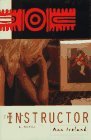 The Instructor: A Novel (Hardcover)