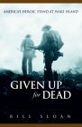 Given Up for Dead...
