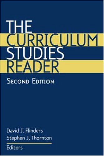 Curriculum Studies Reader E2 (Paperback)