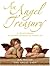 An Angel Treasury: A Celest...