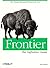 Frontier: The Definitive Guide