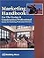 Marketing Handbook For The Design & Construction Professional: Society For Marketing Professional Services