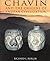Chavin and the Origins of Andean Civilization by Richard L. Burger