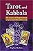 Tarot and Kabbala: The Way to Self-Improvement Using the Tree of Life and Tarot Cards