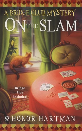 On The Slam: A Bridge Club Mystery (Bridge Club Mystery, #1)