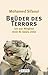 Brüder des Terrors. Ich war Mitglied einer Al Quaida-Zelle. by Mohamed Sifaoui