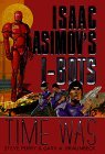 Time Was: Isaac Asimov's I-BOTS