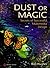 Dust or Magic: Secrets of S...