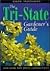 Tri-state Gardener's Guide New York, New Jersey, Connecticut
