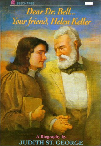 Dear Dr. Bell...Your Friend, Helen Keller (Paperback)