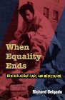 When Equality Ends: Stories About Race And Resistance (Hardcover)