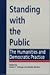 Standing With the Public: The Humanities and Democratic Practice