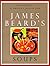 James Beard's Soups (The James Beard Cookbooks)