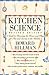 Kitchen Science by Howard Hillman