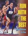 Run with the Best by Tony Benson