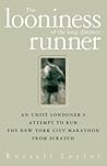 The Looniness of the Long Distance Runner