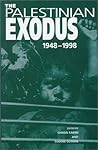 The Palestinian Exodus: 1948-1998