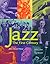 Jazz: The First Century