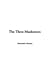 The Three Musketeers by Alexandre Dumas The Three Musketeers by Alexandre Dumas