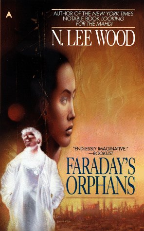 Faraday's Orphans (Mass Market Paperback)