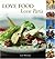 Love Food, Love Paris (AA Illustrated Reference Books)