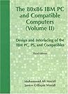 80X86 IBM PC and Compatible Computers: Design and Interfacing of IBM PC, PS and Compatible Computers, Volume II (3rd Edition) 80X86 IBM PC and Compatible Computers: Design and Interfacing of IBM PC, PS and Compatible Computers, Volume II (3rd Edition)