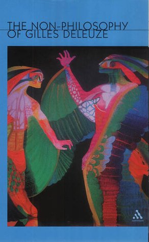 The Non-Philosophy of Gilles Deleuze (Paperback)
