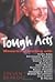 Tough Acts : Memories of Working With...