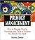 Streetwise Project Management: How to Manage People, Processes, and Time to Achieve the Results You Need