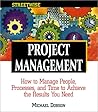 Streetwise Project Management: How to Manage People, Processes, and Time to Achieve the Results You Need