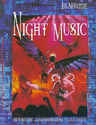 Revelations Cycle I: Night Music (In Nomine: Revelations Cycle, #1)
