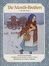 The Month-Brothers : A Slavic Tale The Month-Brothers : A Slavic Tale