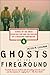Ghosts of the Fireground: Echoes of the Great Peshtigo Fire and the Calling of a Wildland Firefighter