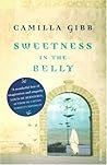 Sweetness In The Belly by Camilla Gibb