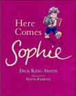 Here Comes Sophie (Hardcover)