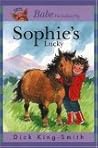Sophie's Lucky by Dick King-Smith