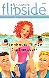 One True Love? (Harlequin Flipside, #2)