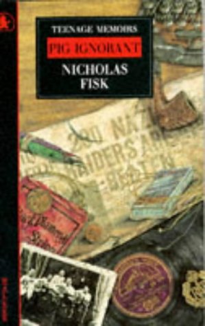 Pig Ignorant (Older Childrens Fiction) (Teenage Memoirs)