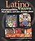 Latino Visions: Contemporary Chicano, Puerto Rican, and Cuban American Artists (Book Report Biography)