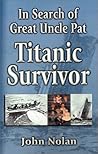 In Search of Great Uncle Pat: Titanic Survivor