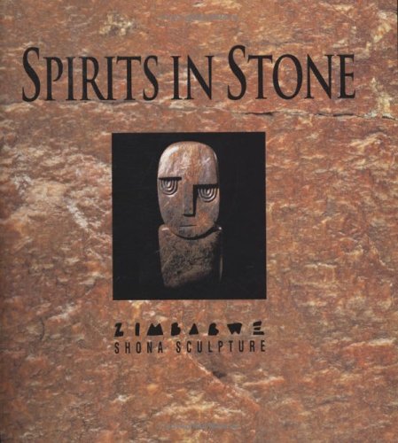 Spirits in Stone: The New Face of African Art (Paperback)