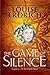 The Game of Silence (Birchbark House, 2)