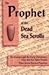 The Prophet of the Dead Sea Scrolls: The Essenes and the Early Christians-One and the Same People. Their Seven Devout Practices