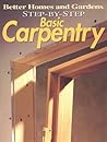Step-By-Step Basic Carpentry