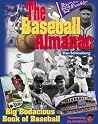 The Baseball Almanac: Big Bodacious Book of Baseball The Baseball Almanac: Big Bodacious Book of Baseball