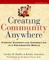 Creating Community Anywhere by Carolyn Shaffer