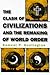 The Clash of Civilizations ...