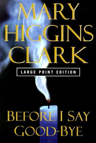 Before I Say Good Bye: A Novel