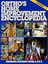 Ortho's Home Improvement Encyclopedia