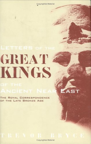 Letters of the Great Kings of the Ancient Near East (Hardcover)